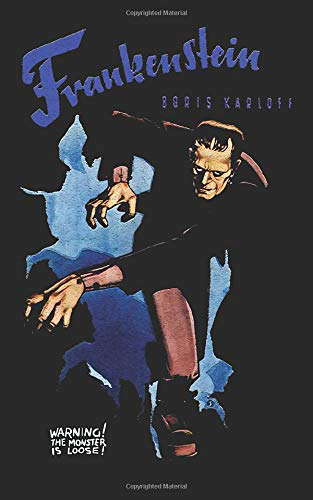 FRANKENSTEIN: WARNING! THE MONSTER IS LOOSE! - 5X8 JOURNAL poster