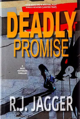Deadly Promise (A Nick Teffinger Thriller) poster
