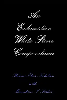 An Exhaustive White Stone Compendium poster