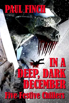 In a Deep, Dark December: Five festive chillers poster