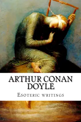 Arthur Conan Doyle, Esoteric writings poster