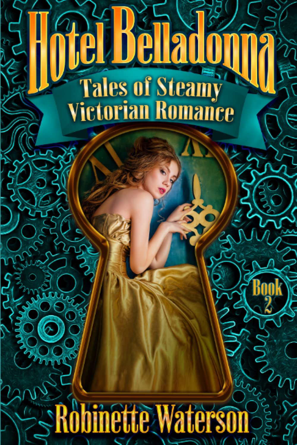 Hotel Belladonna: Tales of Steamy Victorian Romance 2 poster