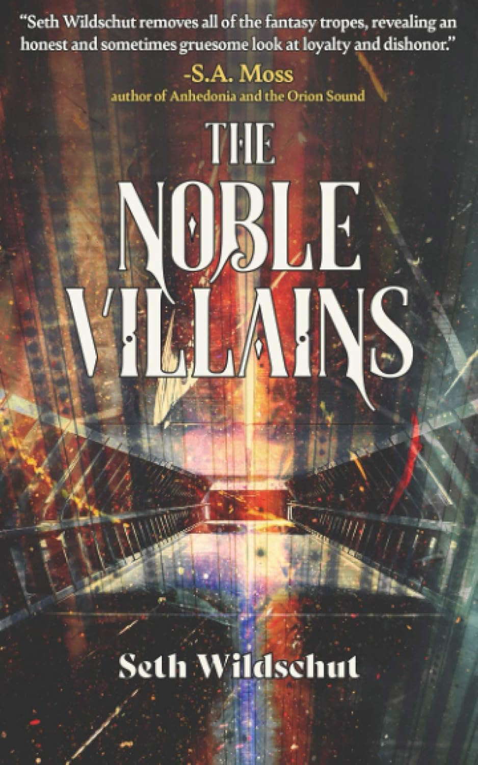 The Noble Villains (The Forge Born Trilogy Book 1) poster