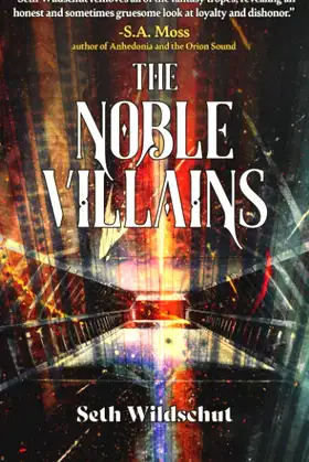 The Noble Villains (The Forge Born Trilogy Book 1) poster