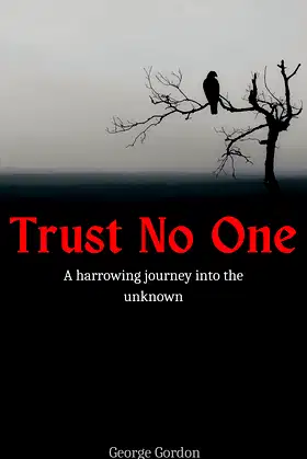 Trust No One: A Post-Apocalyptic Horror poster