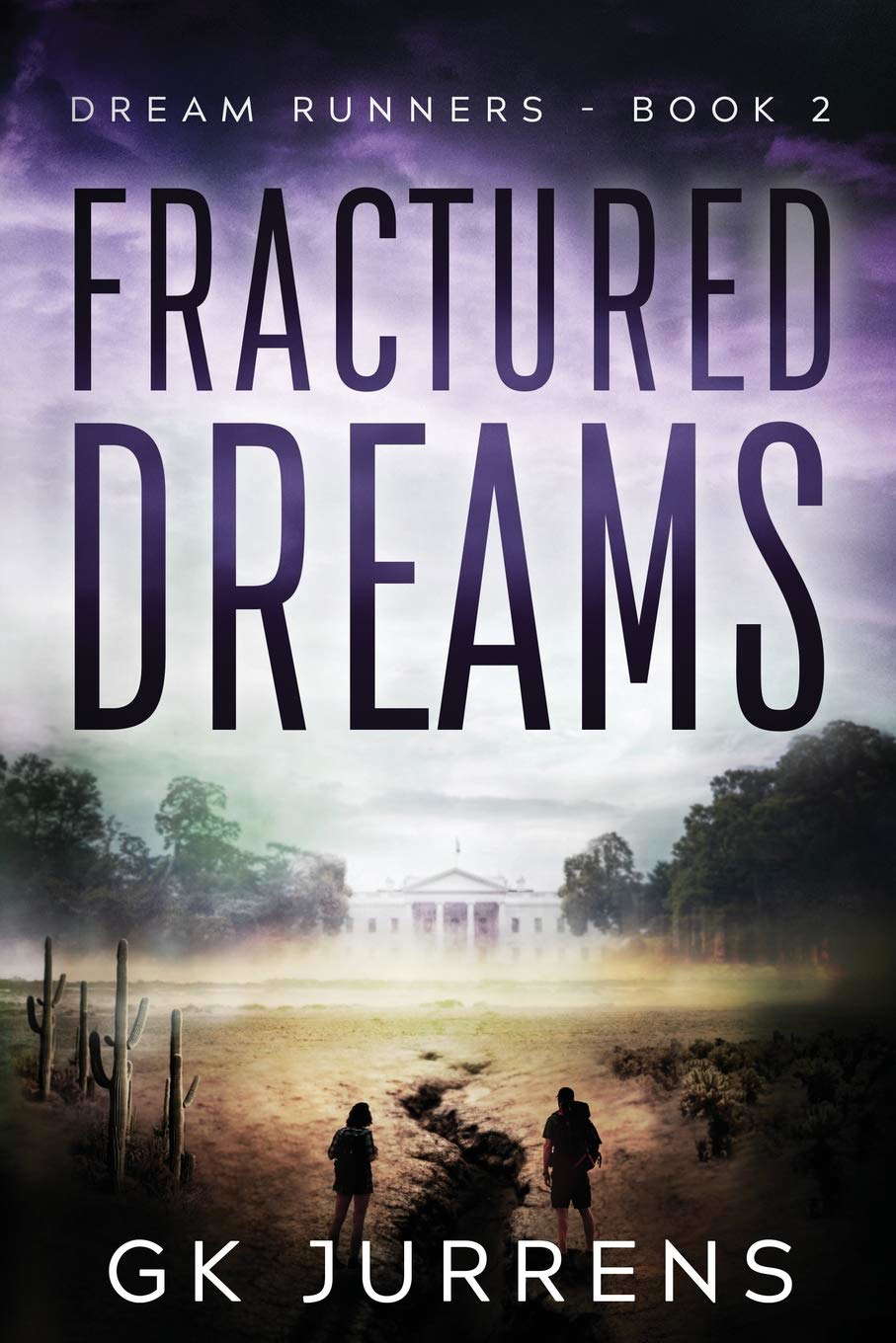 Fractured Dreams: Dream Runners - Book 2 poster