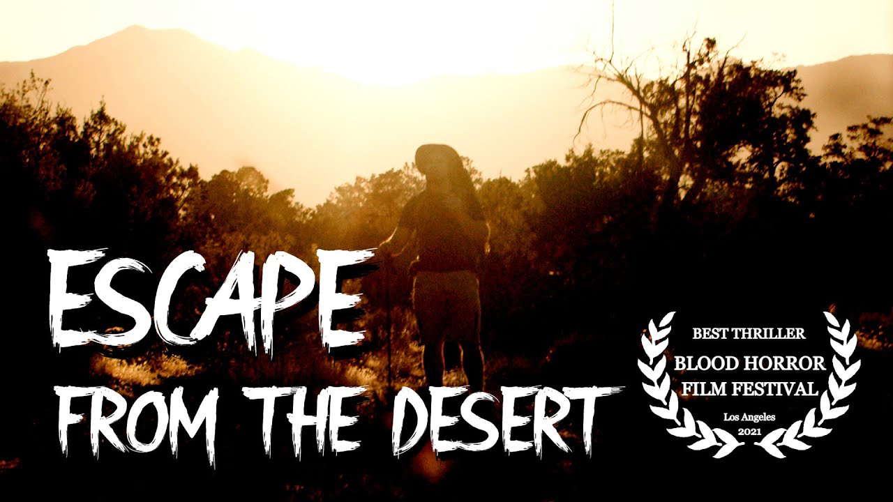 Escape from the Desert - Horror Short Film