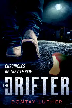 Chronicles of the Damned: The Drifter poster