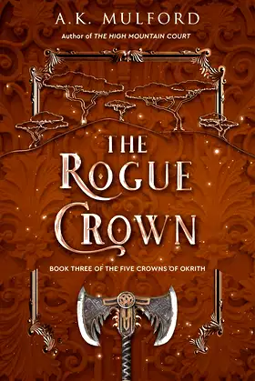 The Rogue Crown: A Novel (The Five Crowns of Okrith Book 3) poster