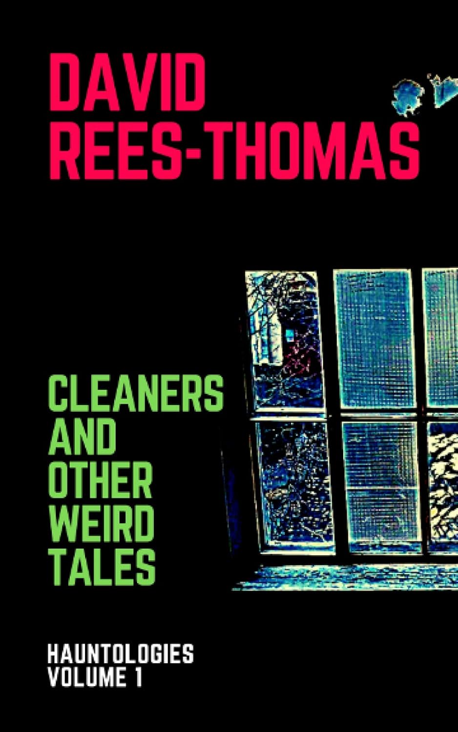 Cleaners, and Other Weird Tales: Hauntologies Volume 1 poster