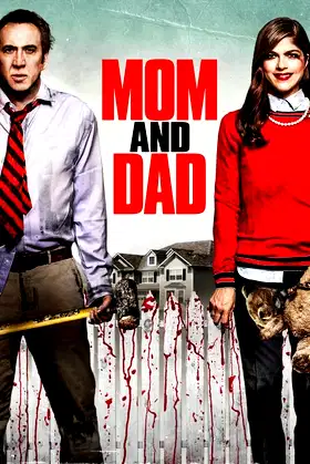 Mom and Dad poster