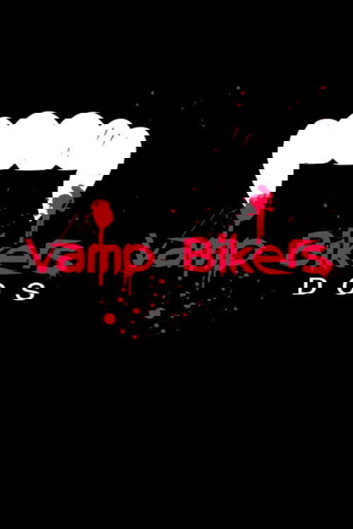 Vamp Bikers Dos poster