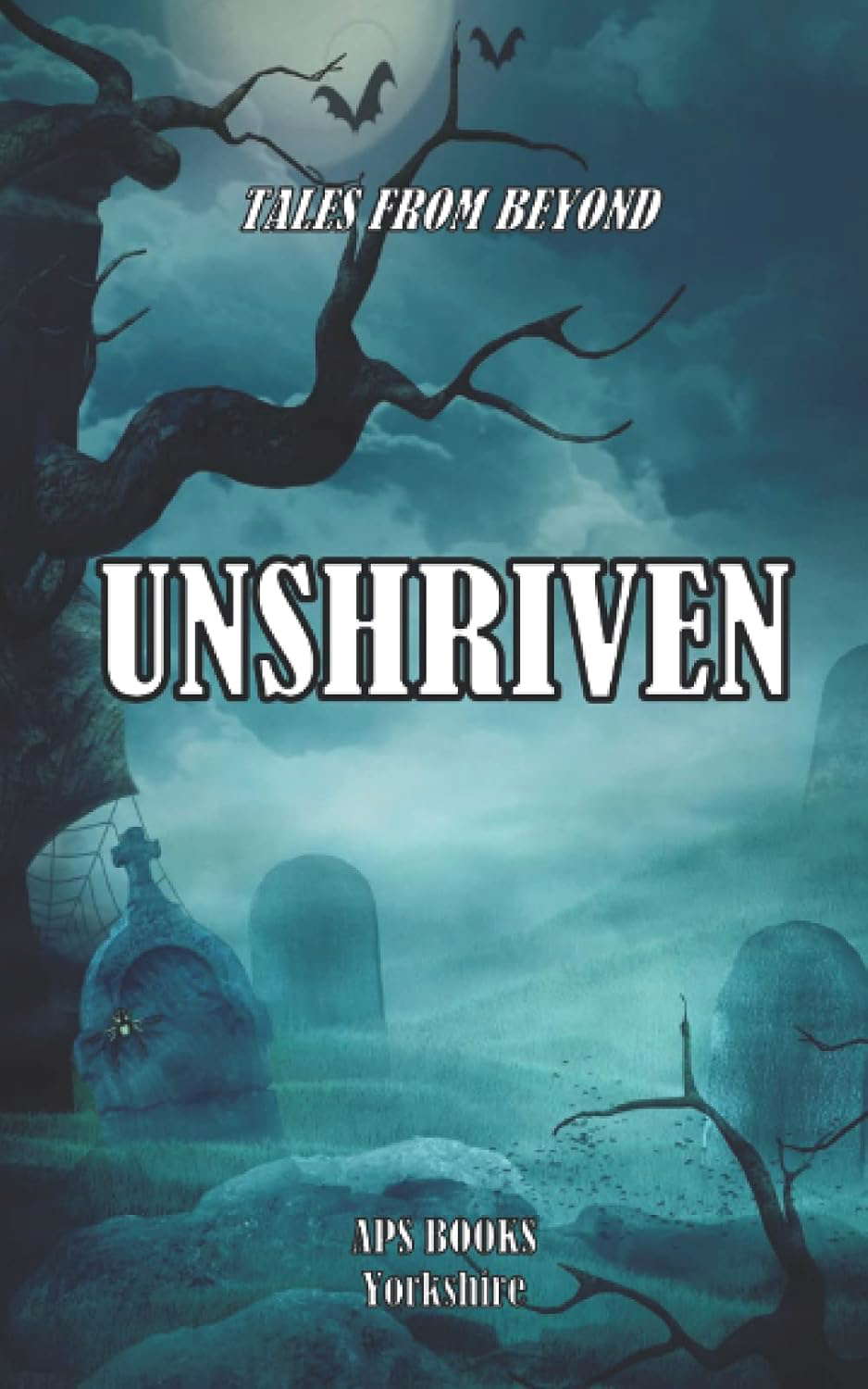 Unshriven: Tales From Beyond (Anthologies) poster