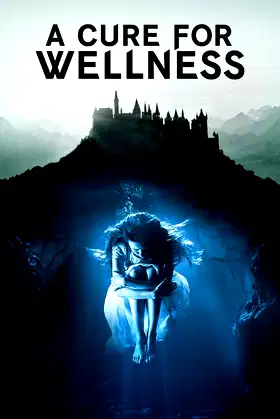 A Cure for Wellness poster