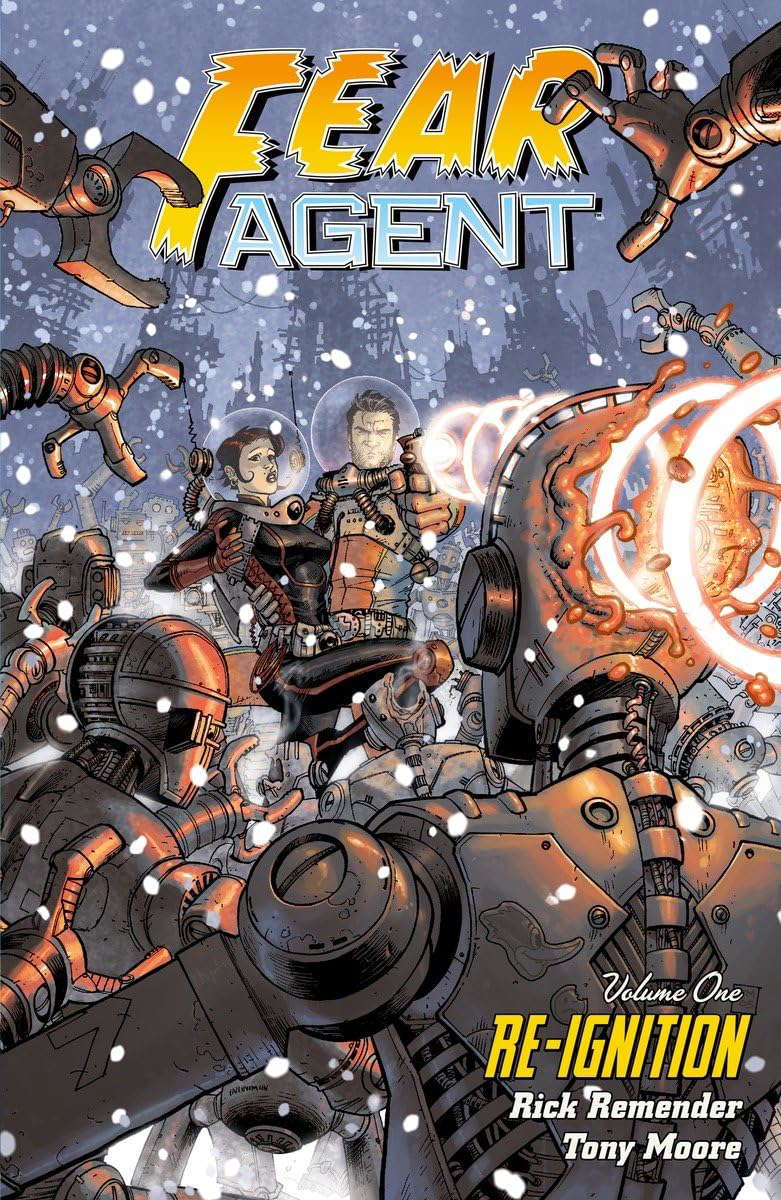 Fear Agent Volume 1: Re-Ignition (2nd edition) poster