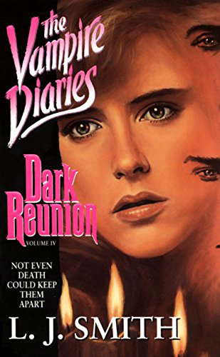 Dark Reunion (Vampire Diaries, No 4) poster