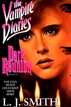 Dark Reunion (Vampire Diaries, No 4) poster
