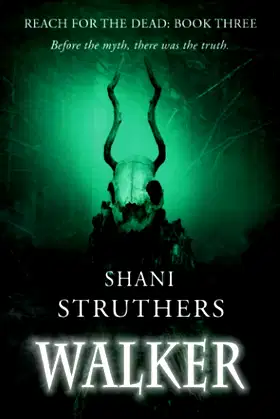 Reach for the Dead Book Three: Walker: A Gripping Supernatural Thriller poster