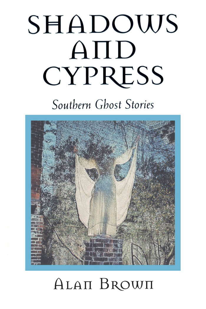 Shadows and Cypress: Southern Ghost Stories poster