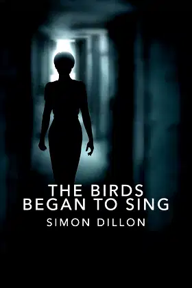 The Birds Began to Sing poster