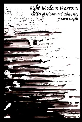 Eight Modern Horrors: Fables of Gloom and Obscurity poster