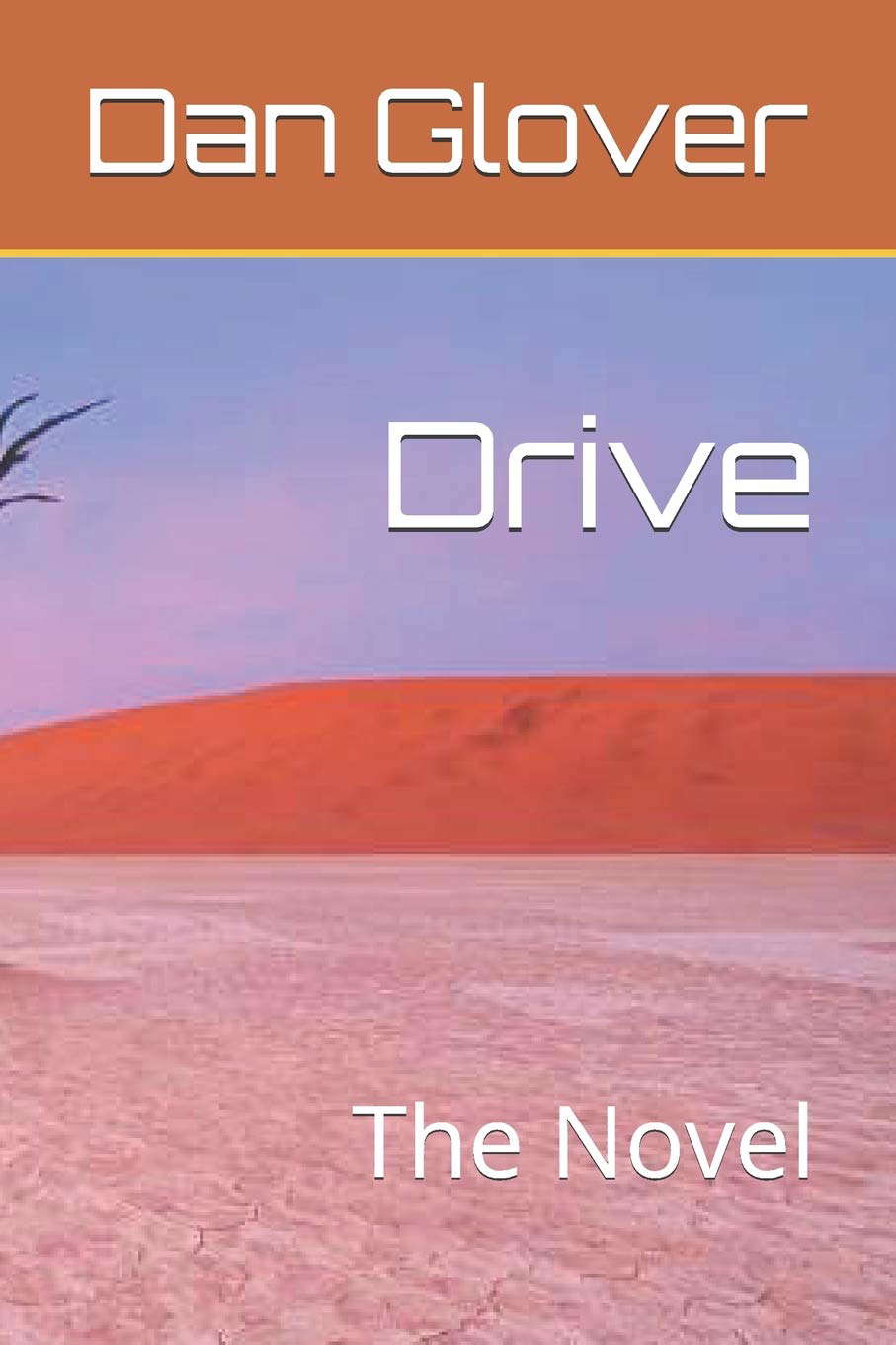 Drive: The Novel poster