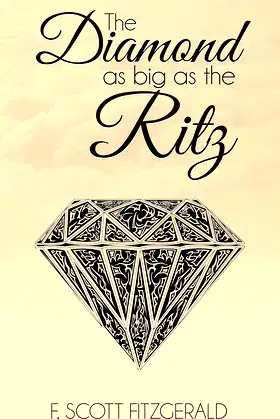 The Diamond as big as The Ritz (Illustrated) poster