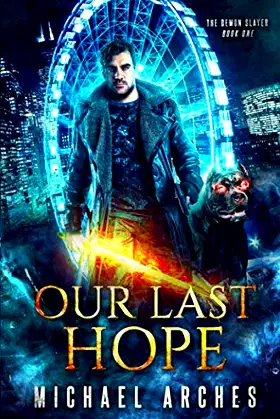 Our Last Hope (The Demon Slayer) poster