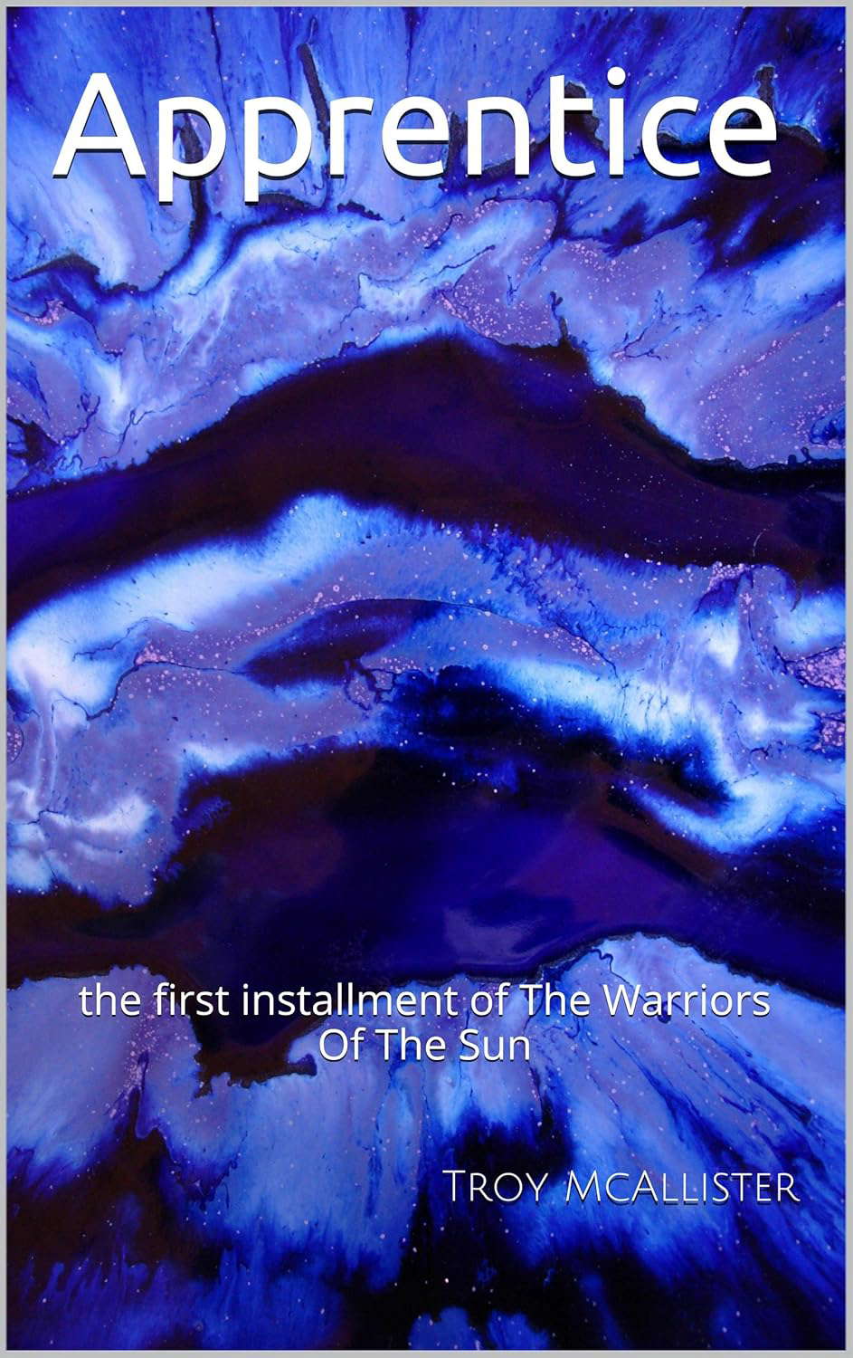 Apprentice (Warriors of the Sun Book 1) poster