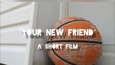 "Your New Friend"|A Short Horror Film| poster