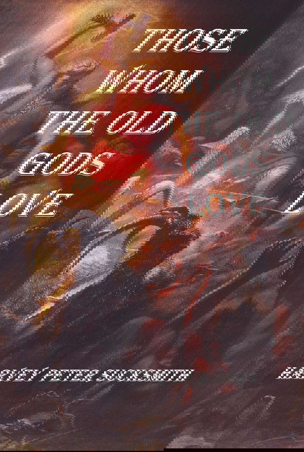 THOSE WHOM THE OLD GODS LOVE poster