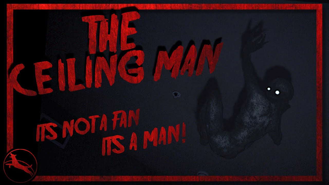 Horror Short Film "The Ceiling Man" | Brett Helms