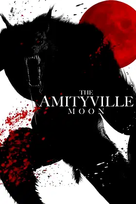 The Amityville Moon poster