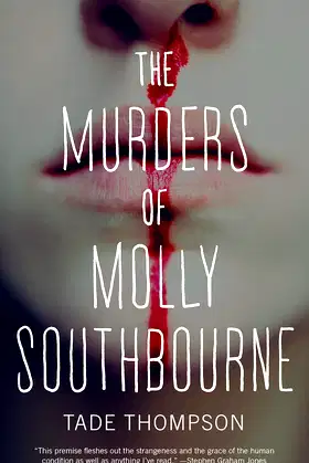The Murders of Molly Southbourne (The Molly Southbourne Trilogy, 1) poster