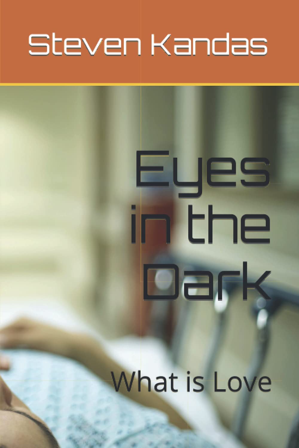 Eyes in the Dark: What is Love poster
