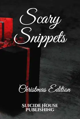 Scary Snippets: Christmas Edition poster