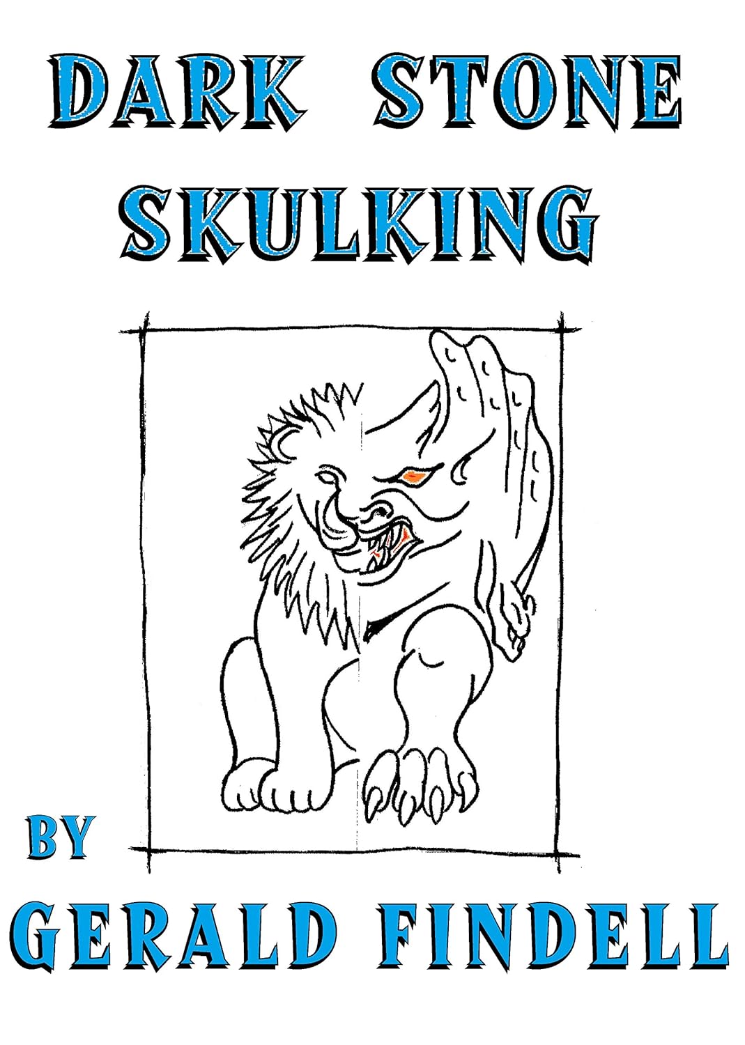 DARK STONE SKULKING poster