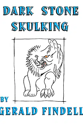 DARK STONE SKULKING poster