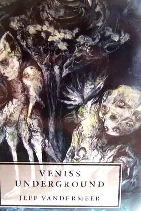 Veniss Underground poster