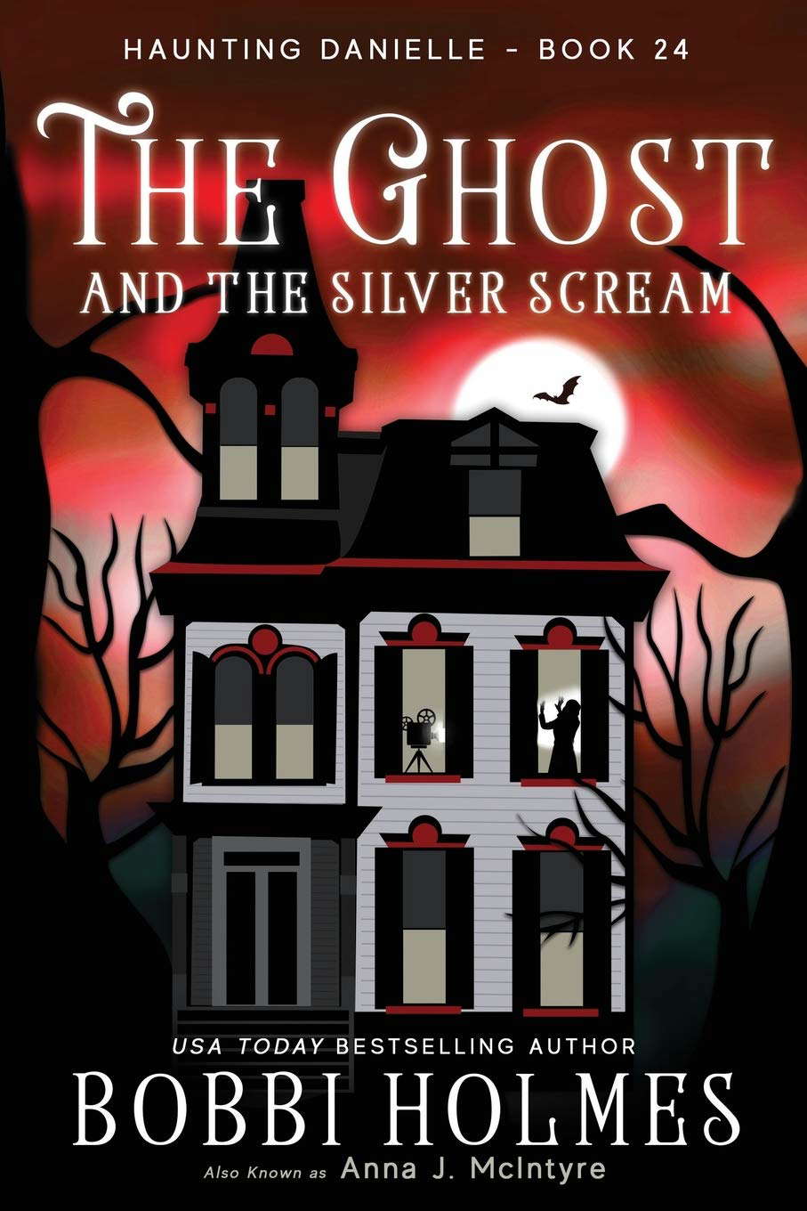 The Ghost and the Silver Scream (Haunting Danielle) poster