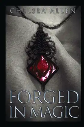 Forged in Magic (The Forged Series) poster