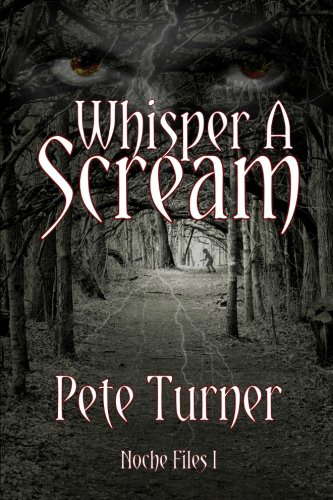 Whisper A Scream: Noche Files I poster