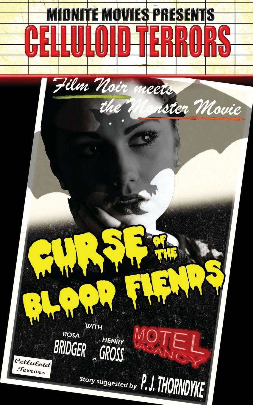 Curse of the Blood Fiends (Celluloid Terrors) poster