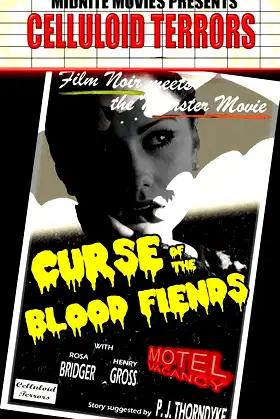 Curse of the Blood Fiends (Celluloid Terrors) poster