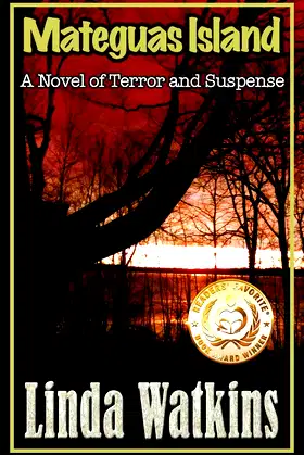Mateguas Island: A Novel of Terror and Suspense poster