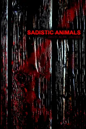 Sadistic Animals poster