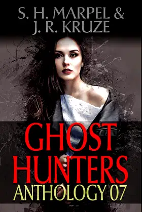 Ghost Hunters Anthology 07 (Ghost Hunters Mystery Parable Anthologies) poster