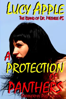 A Protection of Panthers: The Island of Dr. Melville #5 poster