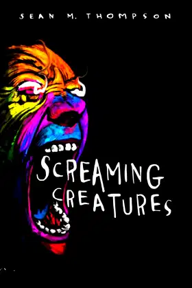 SCREAMING CREATURES poster