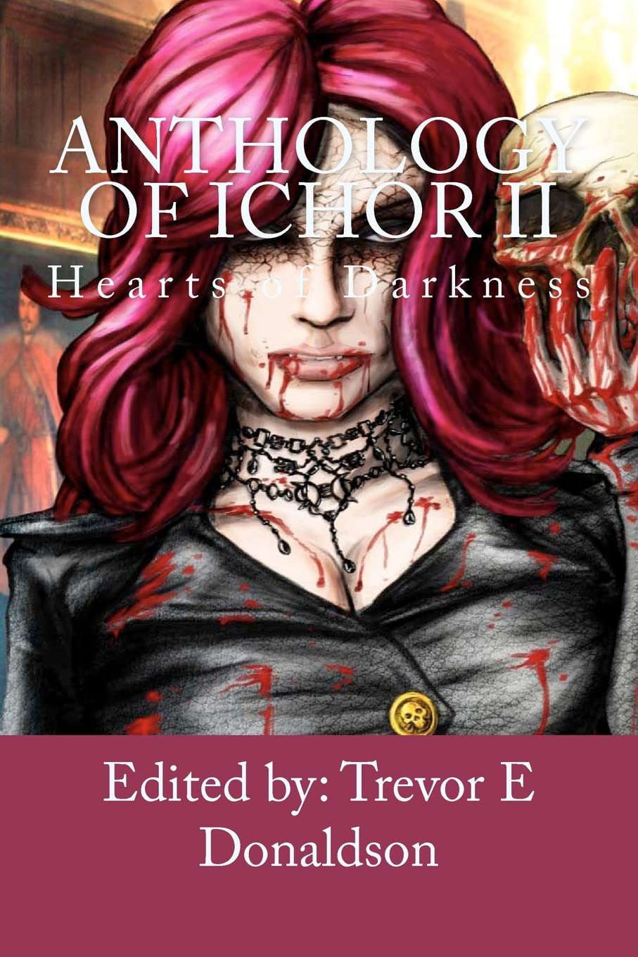 Anthology of Ichor: Hearts of Darkness poster